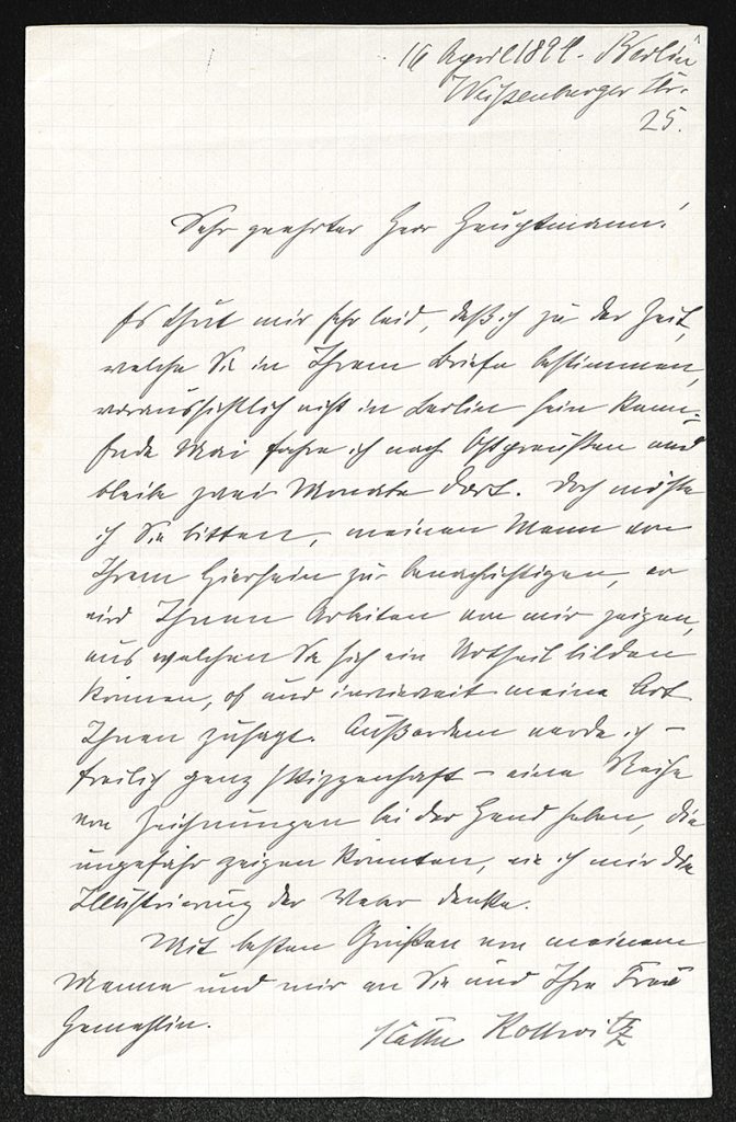 Handschriftlicher Brief von Käthe Kollwitz an Gerhart Hauptmann. Oben rechts: datiert mit 16. April 1894. Weißenburger Str. 25